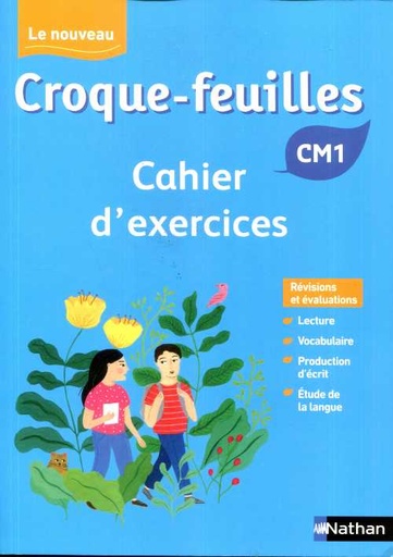 5BNAT1243865D20Le20Nouveau20Croque-Feuilles20CM120-20Cahier20d27activitC3A9s202019.jpg Le Nouveau Croque-Feuilles CM1 - Cahier d'activités 2019 – Image 1