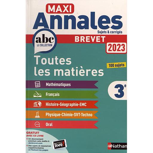 5BNAT1572925D20Maxi20Annales20Brevet20-20Sujets20et20corrigC3A9s2020-20Toutes20les20matiC3A8res203e.jpg Maxi Annales Brevet - Sujets et corrigés - Toutes les matières 3e – Image 1