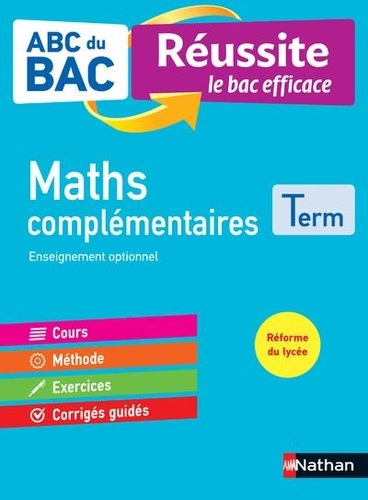 5BNAT1574955D20ABC20du20Bac20RC3A9ussite20-20Maths20complC3A9mentaires20Tle.jpg ABC du Bac Réussite - Maths complémentaires Tle – Image 1