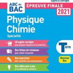 Annales ABC du Bac 2021 - Physique Chimie spécialité Terminale