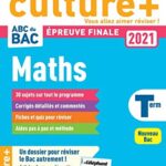 Annales Culture+ - ABC du Bac 2021 - Maths Terminale