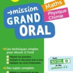 Mission grand oral - Maths, physique chimie Tle