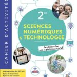 Sciences numérique et technologiques 2de  - Cahier d'activité