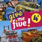 Give me five! Anglais 4e SB