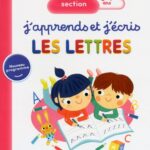J'apprends et j'écris les lettres  - Petite section 3-4 ans