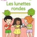 Mila et Noé - Les lunettes rondes - Niveau 3