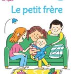 Regarde, je lis avec Mila et Noé - Le petit frère - Niveau 1