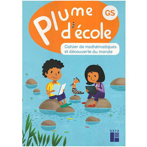 5BRTZ5648445D20Plume20d27C3A9cole20GS20-20cahier20de20mathC3A9matiques20et20dC3A9couverte20du20monde202820C3A9d20202529.jpg Plume d'école GS - cahier de mathématiques et découverte du monde ( éd 2025) – Image 1