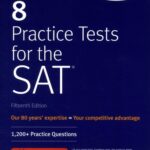 8 Practice Tests for the SAT  - 1,200+ Practice Questions