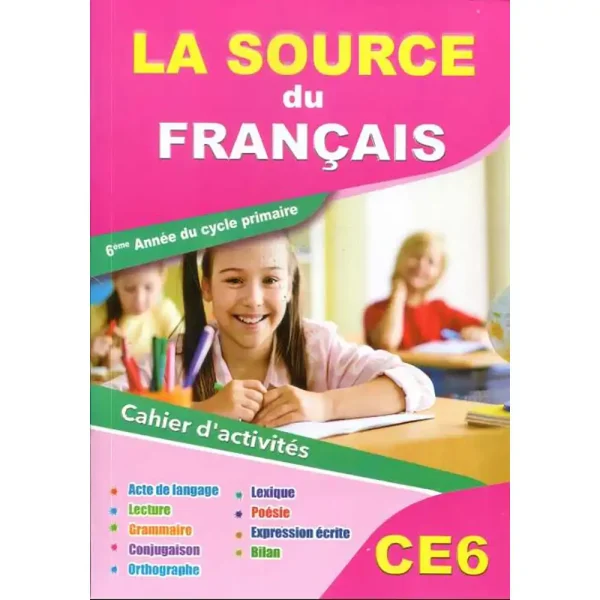 LA SOURCE DU FRANCAIS 6EME CAHIER D’ACTIVITES