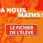 A nous les maths CP - Le fichier de l'élève Adapté programme Marocain