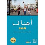 Ahdâf Niveau A2 أهداف - Méthode d'arabe