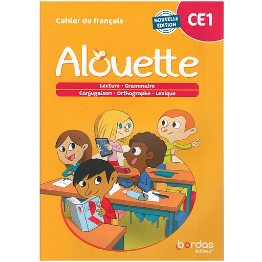 Alouette20-20FranC3A7ais20CE120-20202320-20Cahier20-20C3A9lC3A8ve.jpg Alouette - Français CE1 - 2023 - Cahier - élève – Image 1