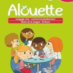 Alouette - Français CE2 - 2023 - Manuel - élève