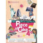 Anglais 4e Piece of Cake