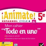 Animate Espagnol 5e Todo en uno éd. 2016 - Cahier d'activités