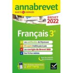 Annabrevet 2022 - Français 3e  - Sujets & Corrigés