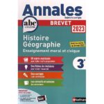 Annales Brevet - Histoire-Géographie - Enseignement Moral et Civique 3e  - Sujets & corrigés