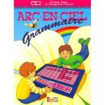 Arc-en-ciel CE2 Grammaire - 2020