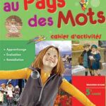 Au Pays des mots CM2 - Cahier d'activités