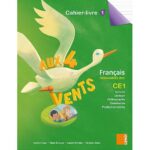 Aux 4 vents CE1 - Cahier-livre 1 - NE