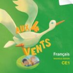 Aux 4 vents CE1 - Cahier d'écriture - NE