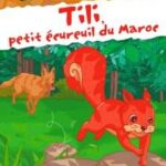 Bonnes nouvelles de Tili Petit Écureuil du Maroc - Manuel+Cahier d'activités