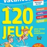 Bordas Vacances - Je rentre en CM1, révisions du CE2  - 120 jeux pour réviser tout le programme. Avec 1 crayon