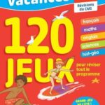Bordas Vacances - Je rentre en CM2  - 120 jeux pour réviser tout le programme