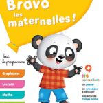 Bravo les maternelles ! - Petite section (PS) - Tout le programme - Dès 3 ans - Edition 2019