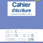 Cahier d'écriture grande section - entrainement méthodique à l'écriture
