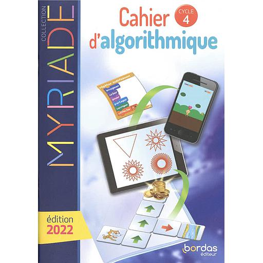 Cahier20d27algorithmique20cycle20420Myriade.jpg Cahier d'algorithmique cycle 4 Myriade – Image 1