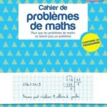 Cahier de problèmes de maths CM1 - Conforme au programme
