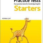 Cambridge English Young Learner Practice Tests : Starters Young Learner Exams