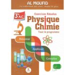 Collection AL MOUFID Physique Chimie 3AC Exercices Résolus