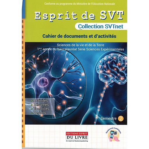 Collection20SVTnet2020ESPRIT20SVT20cahier20de20document20et20d27activitC3A9s20120bac20exp20Semestre202.jpg Collection SVTnet : ESPRIT SVT cahier de document et d'activités 1 bac exp Semestre 2 – Image 1