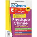 Collection Univers Physique Chimie exercices corrigés Tronc Commun1er et 2ème semestre
