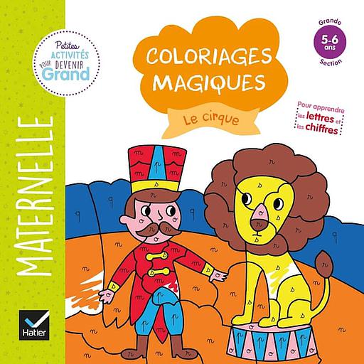 Coloriages20magiques20Le20cirque2020-20Maternelle20Grande20section205-620ans.jpg Coloriages magiques Le cirque - Maternelle Grande section 5-6 ans – Image 1