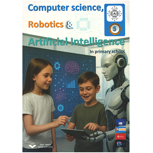 Computer20science2C20Robotics202620Artificial20Intelligence20in20primary20school20-20Level205.png Computer science, Robotics & Artificial Intelligence in primary school - Level 5 – Image 1