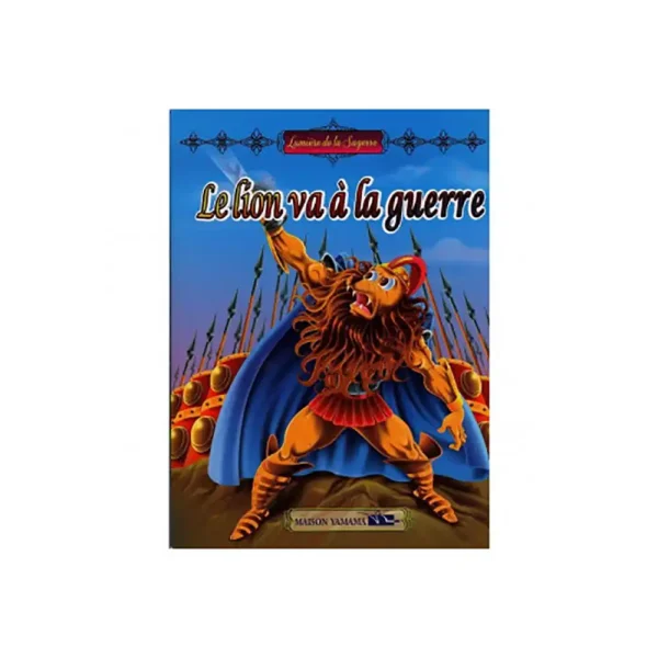 LE LION VA  A LA GUERRE