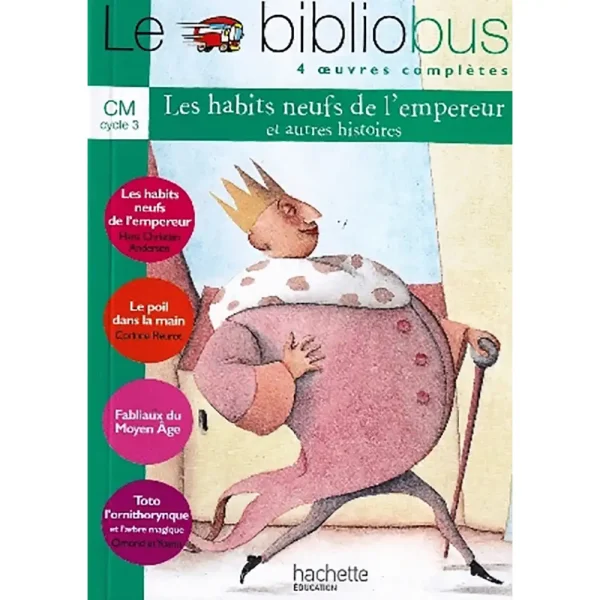 BIBLIOBUS CM N7 LIVRE LES HABITS NEUF DE L’EMPEREUR