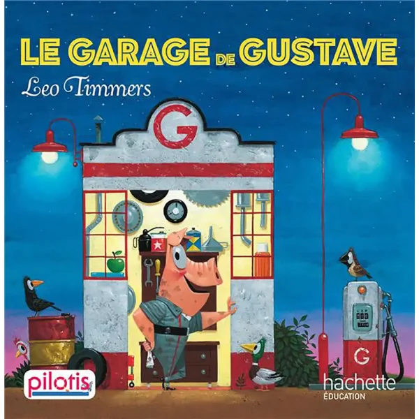 PILOTIS  Album 4  -LE GARAGE DE GUSTAVE