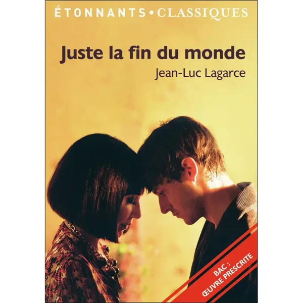JUSTE LA FIN DU MONDE