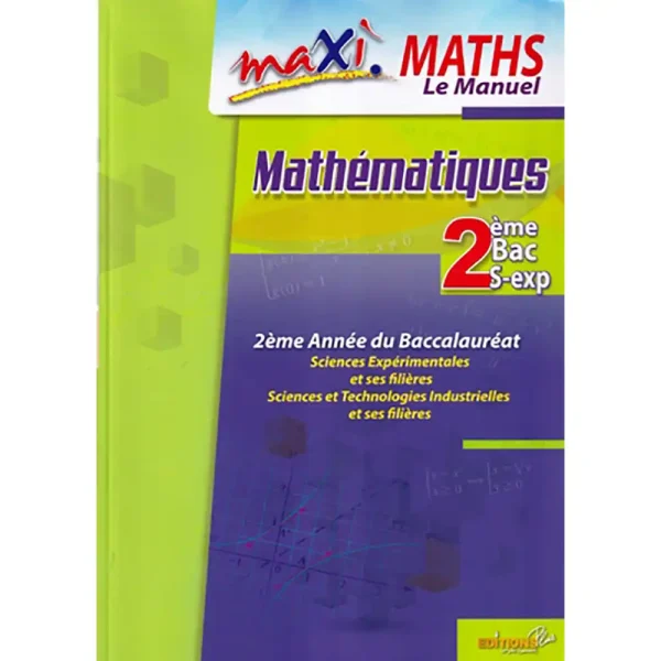 MAXI MATHS 2EME BAC S.EX MANUEL