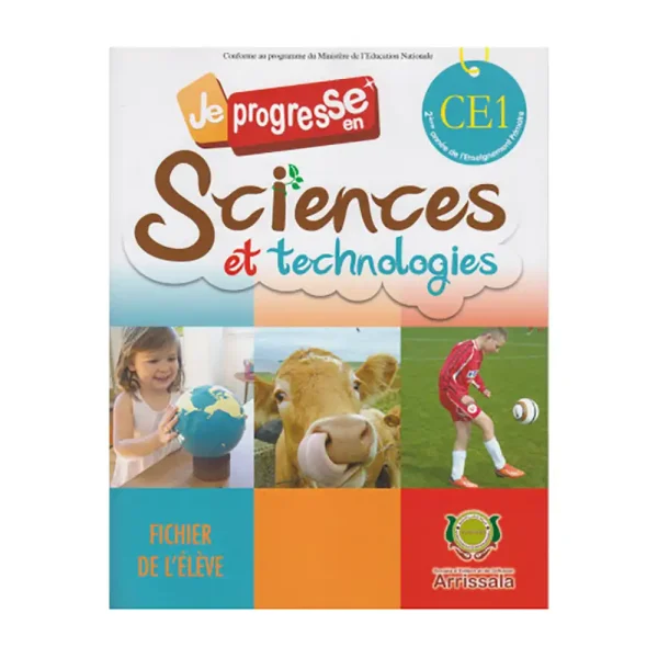 JE PROGRESSE EN SCIENCES ET TECHNOLOGIES CE1