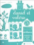 Daniel20et20ValC3A9rie2C20cahier20numC3A9ro2012020C389crivons2C20nouvelle20mC3A9thode20mixte20d27C3A9criture.jpg Daniel et Valérie, cahier numéro 1 : Écrivons, nouvelle méthode mixte d'écriture – Image 1