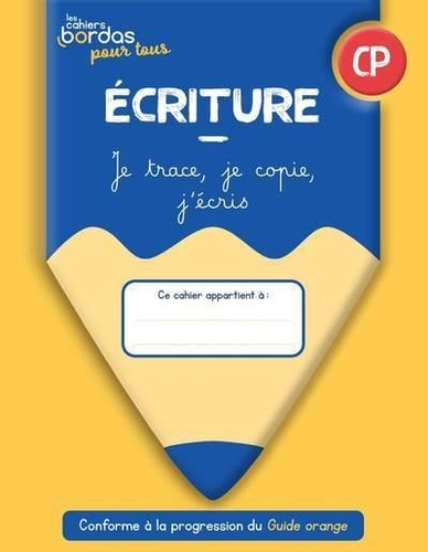 Ecriture20CP20-20Les20Cahiers20Bordas20pour20tous.jpg Ecriture CP - Les Cahiers Bordas pour tous – Image 1