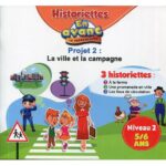 En avant le préscolaire GS 5-6 - 3 Historiettes : Niveau 2 Projet 2 : : La ville et la compagne