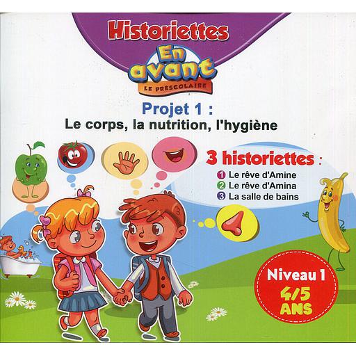 En20avant20le20prC3A9scolaire20MS204-520-20320Historiettes20-20Projet20120Niveau2012020Le20Corps2C20La20nutrition2C20l27hygiC3A8ne.jpg En avant le préscolaire MS 4-5 - 3 Historiettes - Projet 1 Niveau 1 : Le Corps, La nutrition, l'hygiène – Image 1