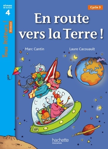 En20route20vers20la20Terre202120Niveau20420-20Tous20lecteurs2021.jpg En route vers la Terre ! Niveau 4 - Tous lecteurs ! – Image 1